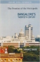 The Promise of Metropolis: Bangalore`s Twentieth Century