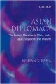 Asian Diplomacy: The Foreign Ministries of China, Japan, Singapore & Thailand