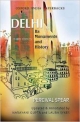 Delhi: Its Monuments and History