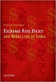 Exchange Rate Policy and Modeling in India