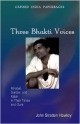 Three Bhakti Voices: Mirabai, Surdas and Kabir in Their Times and Ours