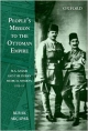 People`s Mission to the Ottoman Empire: M.A. Ansari and the Indian Medical Mission, 1912-13