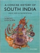 A Concise History of South India: Issues and Interpretations