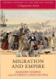 Migration and Empire (Oxford History of the British Empire Companion Series)