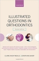 Illustrated Questions in Orthodontics