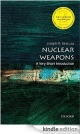 Nuclear Weapons: A Very Short Introduction (Very Short Introductions)