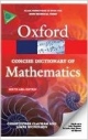 The Concise Oxford Dictionary Of Mathematics