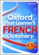 Oxford First Learner`s French Dictionary