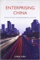 Enterprising China: Business, Economic and Legal Developments since 1979