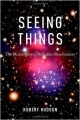 Seeing Things: The Philosophy of Reliable Observation