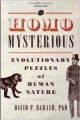 Homo Mysterious: Evolutionary Puzzles of Human Nature