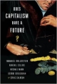 Does Capitalism Have a Future