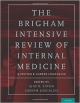 The Brigham Intensive Review of Internal Medicine Question and Answer Companion