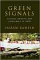 GREEN SIGNALS: ECOLOGY, GROWTH, AND DEMOCRACY IN INDIA