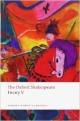 The Oxford Shakespeare: Henry V (Oxford World`s Classics)