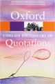 Concise Oxford Dictionary of Quotations (Oxford Quick Reference)