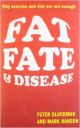 Fat, Fate and Disease