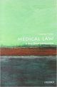 Medical Law: A Very Short Introduction (Very Short Introductions)