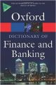 A Dictionary of Finance and Banking (Oxford Quick Reference)