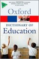 A Dictionary of Education (Oxford Quick Reference)