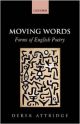 Moving Words: Forms of English Poetry