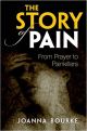 The Story of Pain: From Prayer to Painkillers