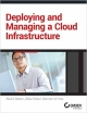 Deploying and Managing a Cloud Infrastructure