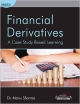 Financial Derivatives: A Case Study Based Learning