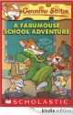 Geronimo Stilton #38: A Fabumouse School Adventure