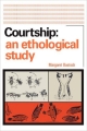 Courtship: An Ethological Study 