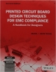 Printed Circuit Board Design Techniques for EMC Compliance: A Handbook for Designers