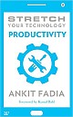 Stretch Your Technology: Productivity