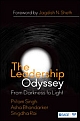 The Leadership Odyssey : From Darkness to Light 