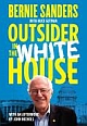 OUTSIDER IN THE WHITE HOUSE: The political autobiography of the insurgent presidential candidate