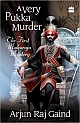 A Very Pukka Murder : The First Maharaja Mystery