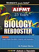 Trueman`s AIPMT 25 YEARS BIOLOGY REBOOSTER