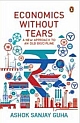 Economics without Tears - A New Approach to an Old Discipline 