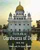 Historical Gurdwaras of Delhi