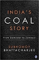 India`s Coal Story: From Damodar to Zambezi