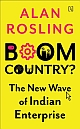 Boom Country?: The New Wave of Indian Enterprise