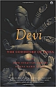 Devi: The Goddesses of India