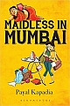 Maidless in Mumbai