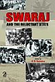 SWARAJ And the Reluctant State 