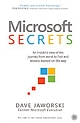 Microsoft Secrets : An insider’s view of the journey from worst to first and lessons learned on the way