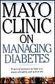 Mayo Clinic On Managing Diabetes