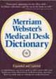 Merriam Webster Medical Desk Dictionary (Merriam)