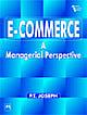 E-COMMERCE: A MANAGERIAL PERSPECTIVE