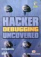 Hacker Debugging Uncovered