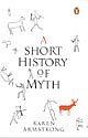 A Short History of Myth