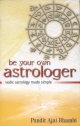 Be Your Own Astrologer